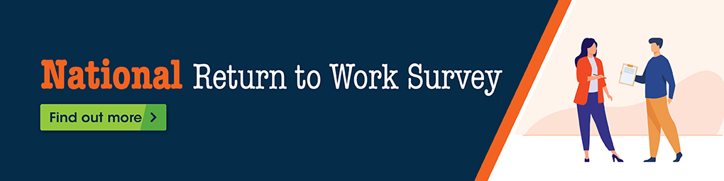 Now available: National Return to Work Survey results